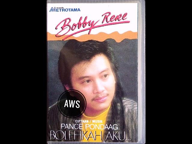 Bolehkah Aku - Bobby Rere