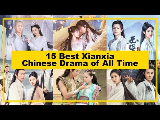 15 BEST【Xianxia】CHINESE Drama of All Time《2024》