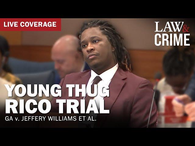 LIVE: Young Thug YSL RICO Trial — GA v. Jeffery Williams et al — Day 101