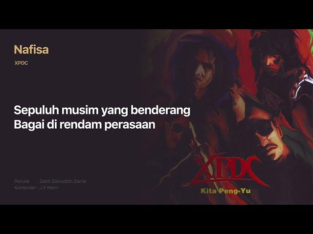 XPDC -  Nafisa (Official Lyric Video)