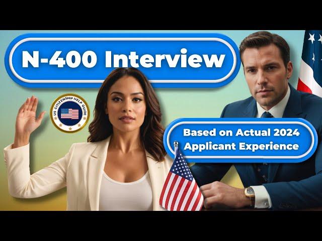 2024 Naturalization Interview U.S. Citizenship Test, Questions/Answers, N-400, Ciudadanía Americana