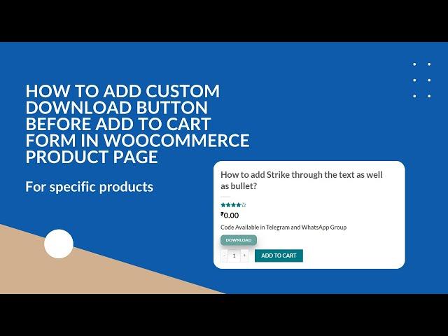 How to add custom button before Add to Cart form in WooCommerce Product Page | For Specific Product