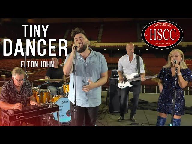 'Tiny Dancer' (ELTON JOHN) Song Cover by The HSCC