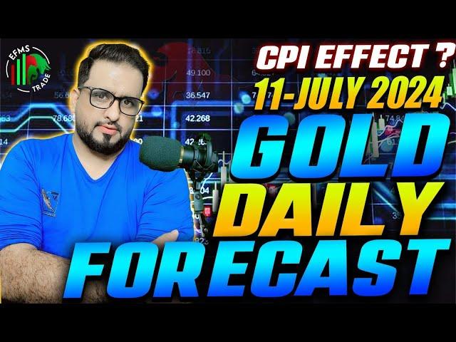 GOLD DAILY FORECAST SELL OR BUY UPDATE|| 11 JULY 2024||XAUUSDT ANALYSIS || CPI TODAY