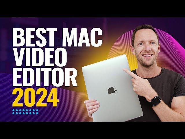 Best Video Editing Software For Mac - 2024 Review!