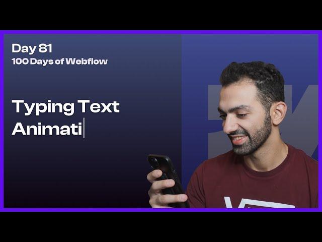 Creating Typing Text Animation with Typed.js - Day 81/100 Days of Webflow