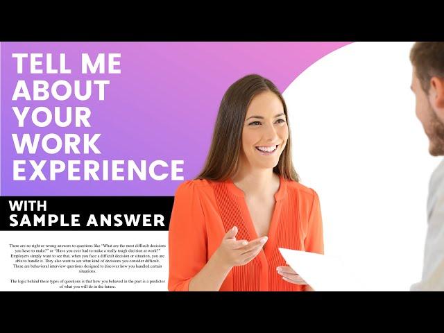 Tell Me About Your Work Experience - Your Job Interview Kickstart