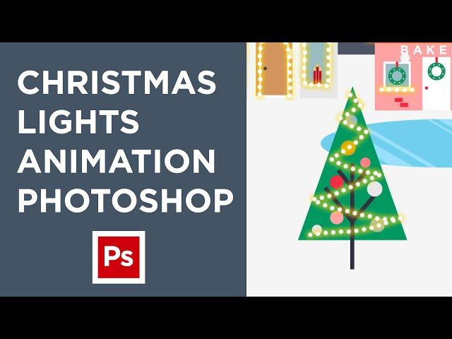 11:12 Easy Christmas Lights GIF Animation in Photoshop - Beginner Tutorial - Maker Lex