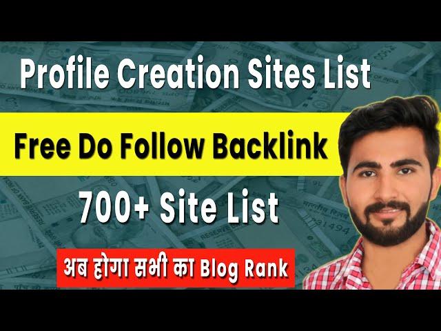 750+ Profile Creation Sites List in 2023 | Create High-Quality DoFollow Profile Backlink