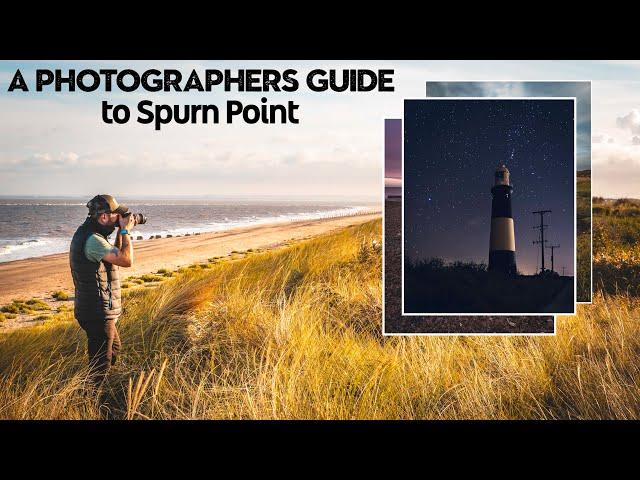 A Photographers Guide to Spurn Point