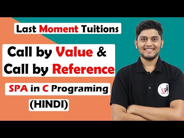 Call by value and Call by reference | SPA/C Programming in Hindi