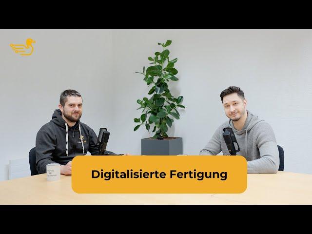 3 - Digitalisierte Fertigung