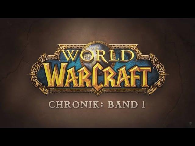 World of Warcraft: Chronik, Band 1 – Jetzt auf Deutsch erhältlich!