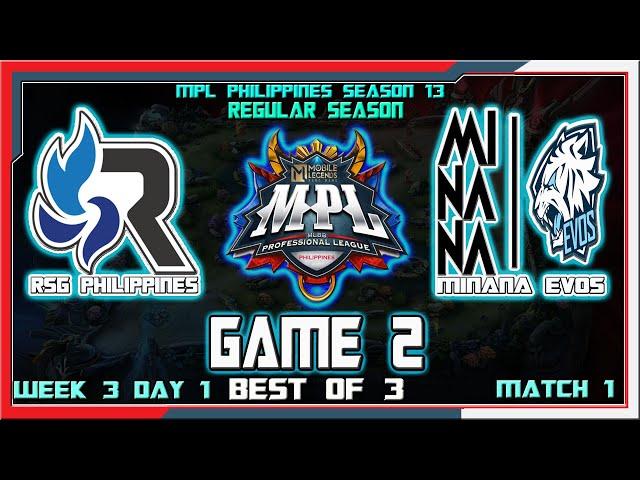 RSG PH vs MINANA EVOS - GAME 2 | MPL Philippines Season 13 Week 3 Day 1 (Best of 3) | CEMASTER