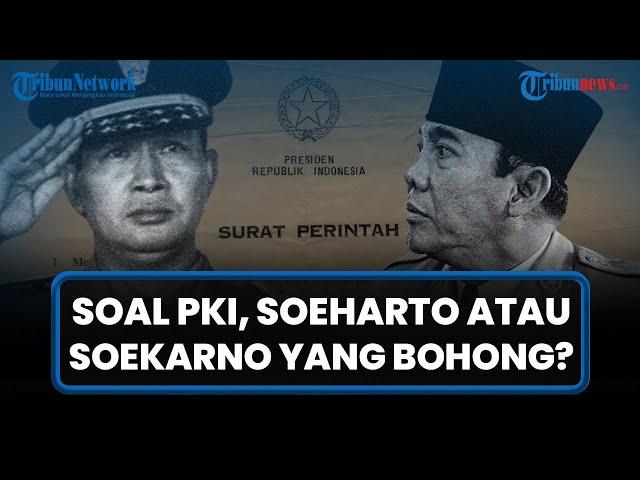 [VIDEO] Bantahan Soeharto atas Pengakuan Soekarno soal Pembubaran PKI di Supersemar: Bung Karno Tahu