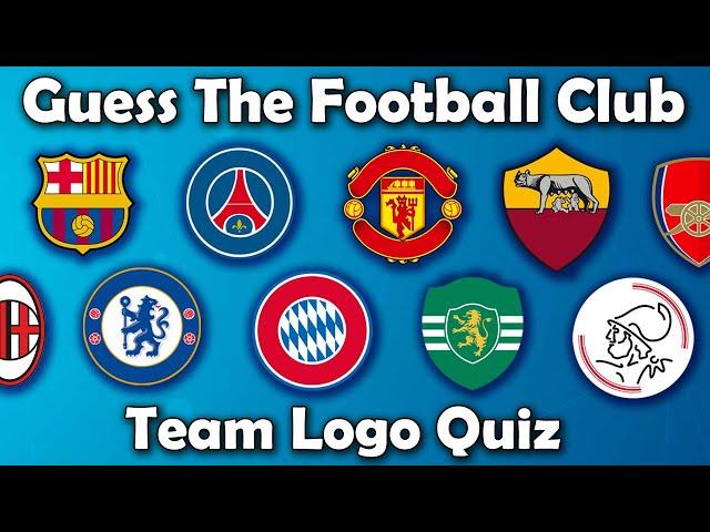 Guess The Football Club ️ - Football Team Logo Quiz