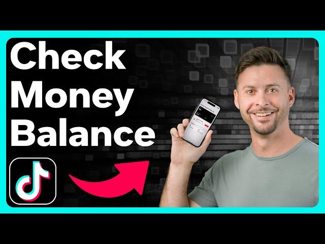 How To Check Money Balance On TikTok