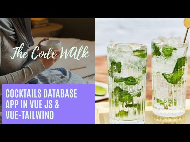 Cocktails App in Vue JS and Tailwind CSS