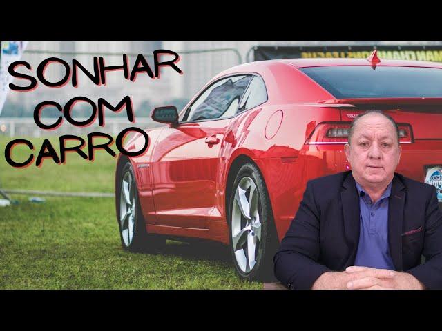 O QUE SIGNIFICA SONHAR COM CARRO