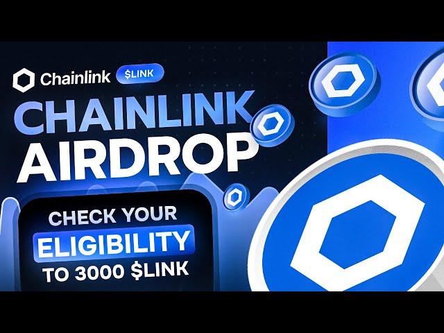 Crypto Airdrop| Chainlink Airdrop Claim Up To 30,000$