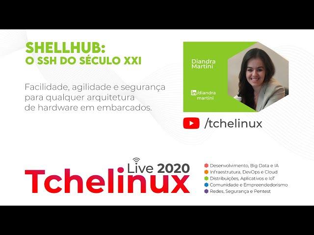 ShellHub, o SSH do século XXI - Diandra Martini