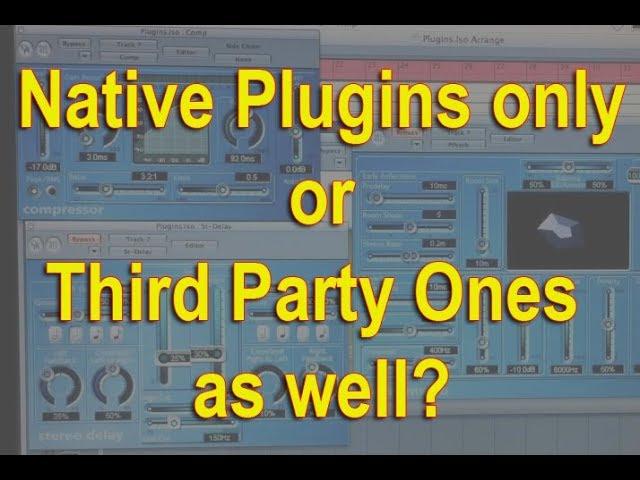 Native Plugins only or Third Party Ones as well?