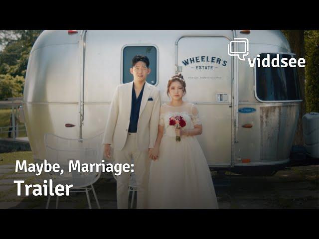 Maybe, Marriage | Trailer | Drama // Viddsee Originals