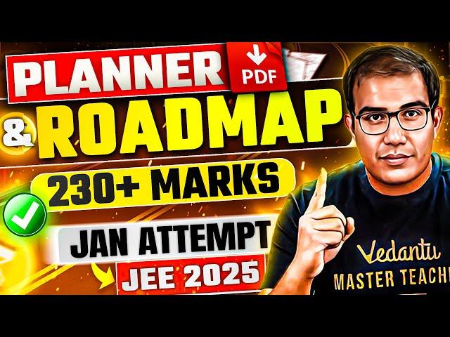 JEE Main 2025 | 1st Attempt | LAST 20 DAYS ROADMAP | Strategy & Resources⬇️ | Vinay Shur Sir