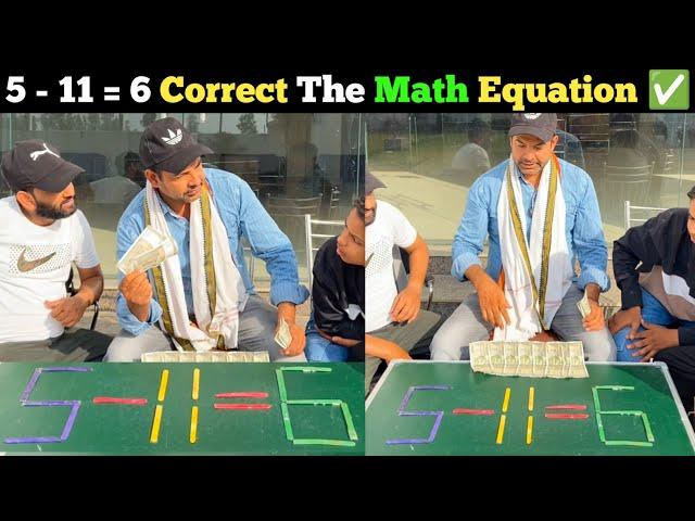 5 - 11 = 0 Correct The Math Equation  || Gaming Team || GT