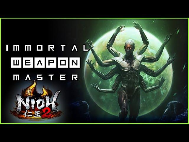 NIOH 2 | Immortal Weapon Master | Any Weapon Build | DotW