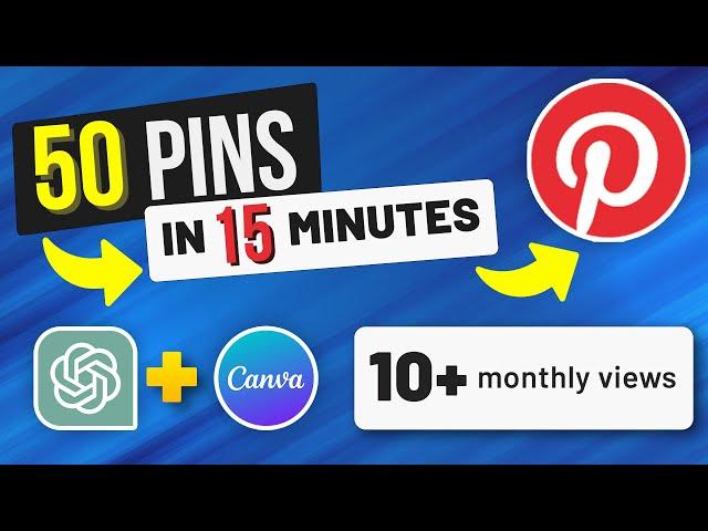 Bulk Create Pinterest Pins with ChatGPT and Canva AI - 50 Pins in 15 Min!