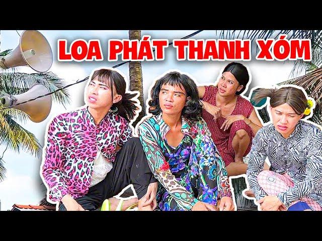 Loa Phát Thanh, Kẻ Hủy Diệt Tình Làng Nghĩa Xóm | Tủn Cùi Bắp