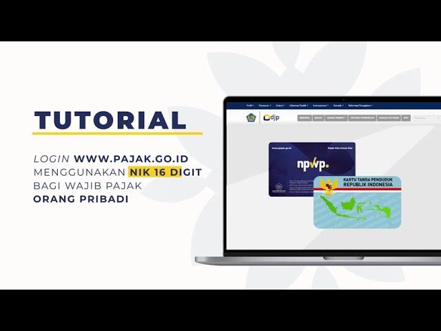 Tutorial Login www.pajak.go.id Menggunakan NIK 16 Digit bagi Wajib Pajak Orang Pribadi