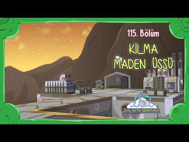 Kilma Maden Üssü | İbi 9. Sezon 11. Bölüm *YENİ*