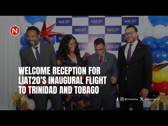 Welcome reception for LIAT20's inaugural flight to Trinidad and Tobago