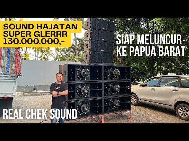 SOUND HAJATAN GLERR 130.000.000 Meluncur ke PAPUA BARAT