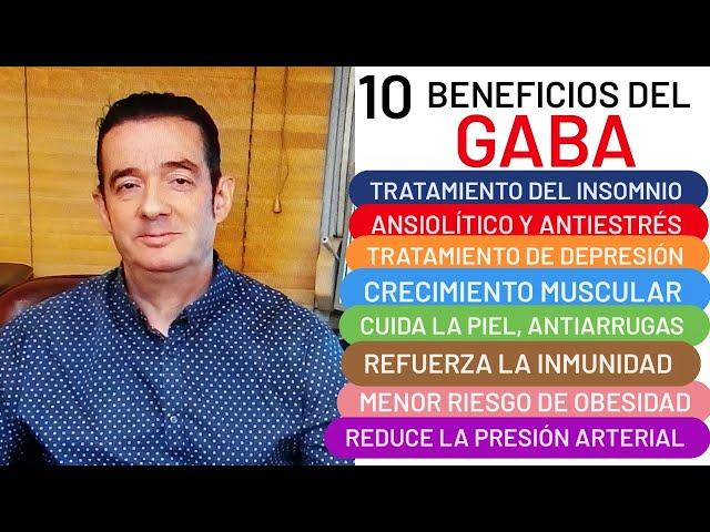 10 BENEFICIOS DEL GABA SUEÑO ESTRÉS ANSIEDAD DEPRESIÓN MUSCULO OBESIDAD ALIMENTOS QUE SUBEN EL GABA