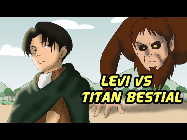 LEVI VS TITAN BESTIAL (ANIMAÇÃO ZOADA)