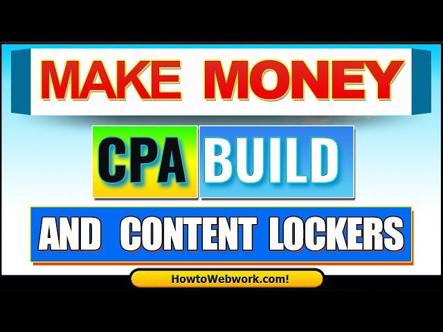 [CPABUILD] Cpa Marketing for Beginners | How to Make Money with CPAbuild Content Locker Method