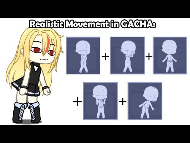 "Realistic Movement" in Gacha Over The Years: 