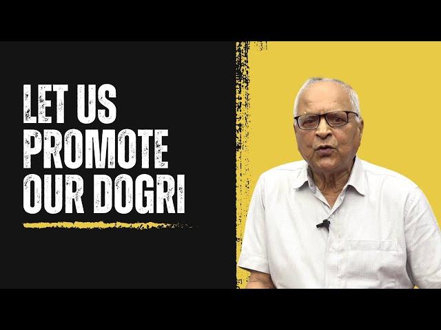 Let us promote our Dogri: Kasturi Lal Gupta