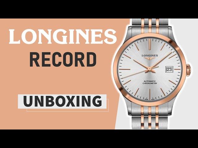 LONGINES Record Collection L2.821.5.72.7 Unboxing