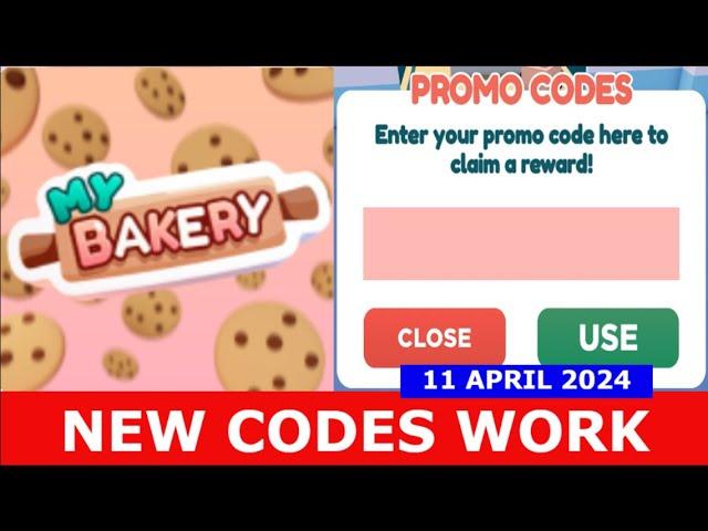 *NEW CODES WORK* My Bakery | APRIL 11, 2024