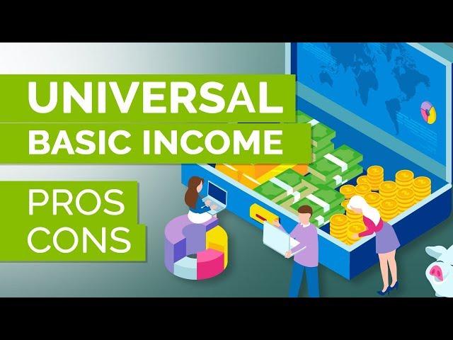  Universal Basic Income | Pros and Cons | UBI