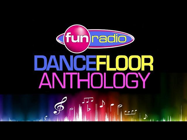 FUN RADIO THE BEST OF DANCEFLOOR ANTHOLOGY PARTY FUN 2020