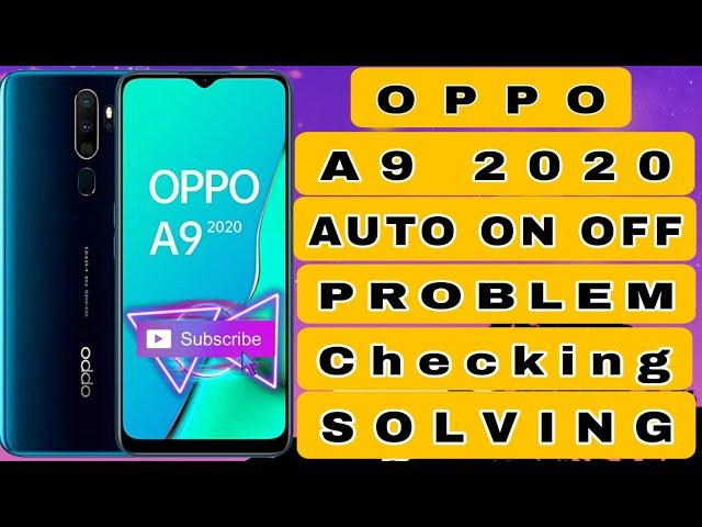 oppo a9  2020 auto off problem checking and sloving | problem for battery | battery change