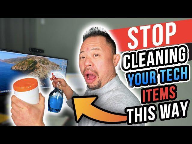 Tech Tips: How to Properly Clean your Tech Items and 3 Cleaning Methods NEVER to Use | EdTchoi