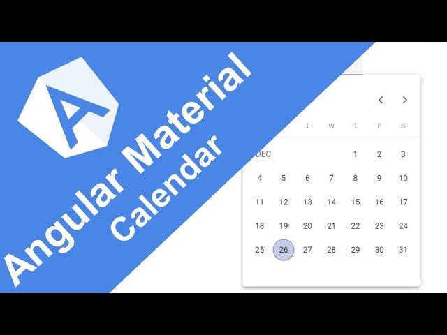 Angular Material - 18 - Calendar