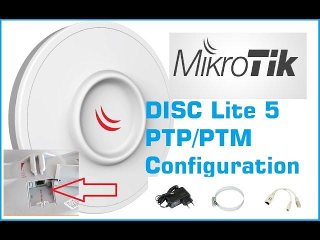Mikrotik DISC Lite 5 Point to Point Configuration