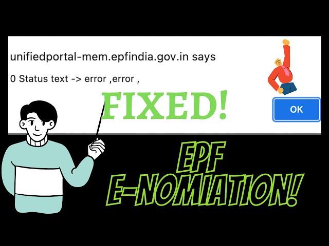 EPF e-Nomination Error Fixed!! How to fix "0 Status Text - Error, Error" issue in PF e-nomination